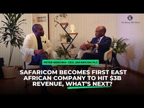 Thumbnail for Safaricom is Eyeing Mergers Acquisitions in Next Growth Phase, CEO Peter Ndegwa Says