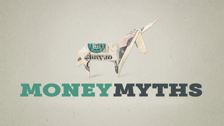 Money myths. Image source: https://images.app.goo.gl/hW7rUshaWVTaw8m67