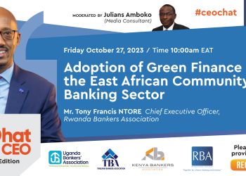 CEO Chat; Adoption of green finance in East Africa with Tony-Francis NTORE, CEO of Rwanda Bankers' Association